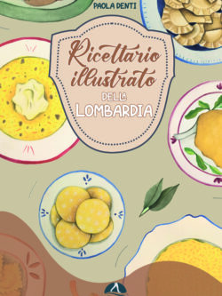 Ricettario illustrato della Lombardia